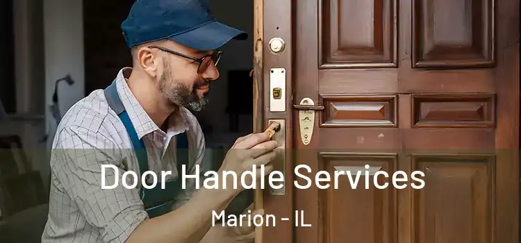Door Handle Services Marion - IL