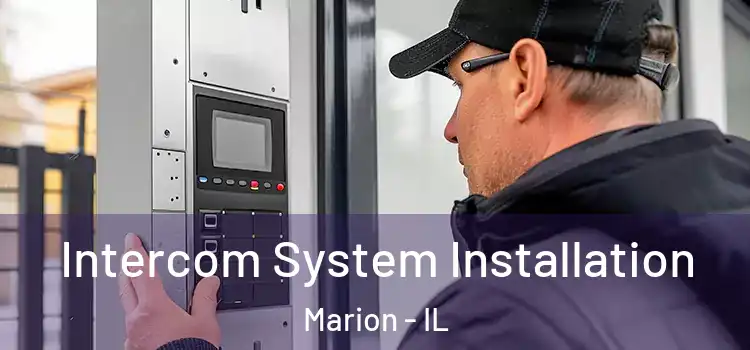 Intercom System Installation Marion - IL
