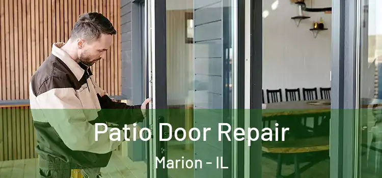 Patio Door Repair Marion - IL